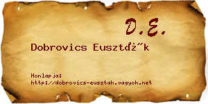 Dobrovics Euszták névjegykártya
